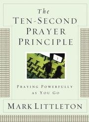 Cover of: The Ten-Second Prayer Principle GIFT: Praying Prayerfully as You Go