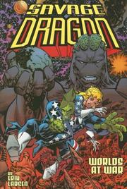 Cover of: Savage Dragon Volume 9: Worlds At War Signed & Numbered Edition (Savage Dragon (Numbered))