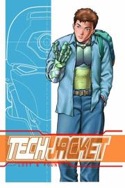 Cover of: Tech Jacket Volume 1: The Boy From Earth