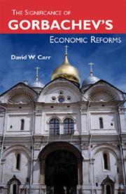 Cover of: The Significance of Gorbachev's Economic Reforms by David Carr