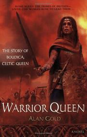 Cover of: Warrior queen by Alan Gold