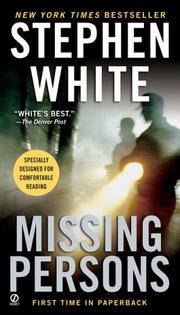 Missing Persons (Dr. Alan Gregory Novels) by Stephen White