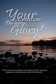 Cover of: Your Creation Declares Your Glory