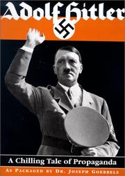 Cover of: Adolf Hitler-A Chilling Tale of Propaganda