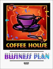 Cover of: The Coffee House Business Plan, Second Edition [Xerox Copy]
