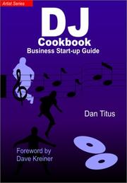 Cover of: The DJ Cookbook: Business Start-Up Guide