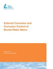 External corrosion and corrosion control of buried water mains by Andrew E. Romer, Graham E.C. Bell, Stephen J. Duranceau, Scot Foreman
