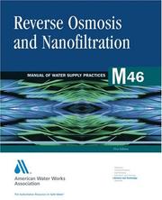 Reverse Osmosis and Nanofiltration, 2e (Awwa Manual) (Awwa Manual) by American Water Works Association
