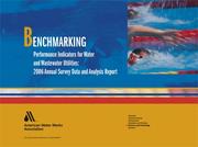 Cover of: Benchmarking Performance Indicators for Water and Wastewater Utilities: by American Water Works Association