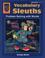 Cover of: Vocabulary Sleuths, Grades 5-7