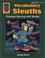 Cover of: Vocabulary Sleuths, Grades 6-9