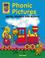 Cover of: Phonic Pictures, Phonics in Action