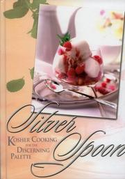Cover of: Silver Spoon: Kosher Cooking for the Discerning Palate