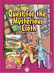 The Quest for the Mysterious Cloth by B. Caleb