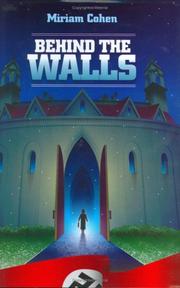 Cover of: Behind the Walls by Miriam Cohen