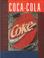 Cover of: The Story of Coca-Cola (Spirit of Success)