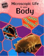 Cover of: Microscopic Life in Your Body (Ward, Brian R. Micro World.)