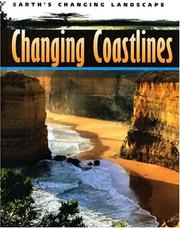 Cover of: Changing Coastlines (Earth's Changing Landscape)