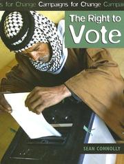 Cover of: Right To Vote (Campaigns for Change) by Sean Connolly