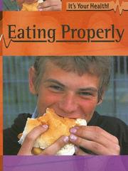 Cover of: Eating Properly (It's Your Health)