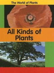 Cover of: All Kinds Of Plants (The World of Plants) by Carrie Branigan, Richard Dunne