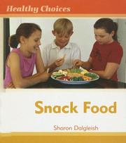 Cover of: Snack Food (Healthy Choices)