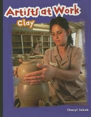 Cover of: Clay (Artists at Work)