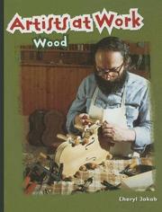 Cover of: Wood (Artists at Work)