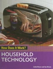 Cover of: Household Technology (How Does It Work?) by Linda Bruce, Linda Bruce