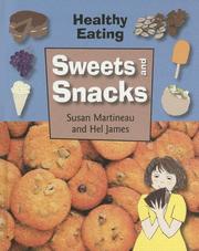 Cover of: Sweets and Snacks (Healthy Eating)