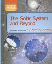Cover of: The Solar System and Beyond (Fundamental Physics) by Gerard Cheshire