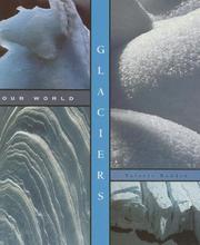 Glaciers (Our World) (Our World) by Valerie Bodden