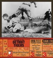 Cover of: The Story of the Detroit Tigers (The Story of the...) by Sara Gilbert