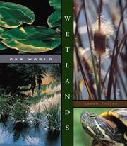 Cover of: Wetlands (Our World) by Aaron Frisch