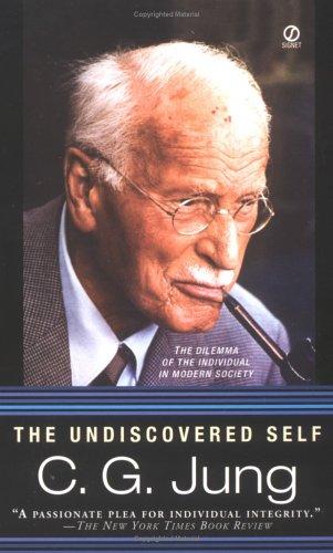 The Undiscovered Self by Carl Gustav Jung