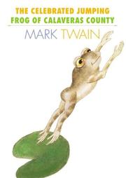 Cover of: The Celebrated Jumping Frog of Calaveras County (Creative Short Stories) by Mark Twain