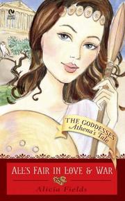 Cover of: All's Fair in Love and War: Athena's Tale: (The Goddesses #3) (The Godesses)