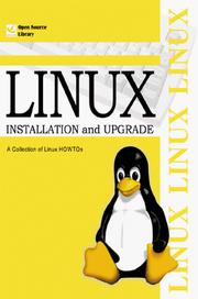 Cover of: Linux Installation and Upgrade: A Collection of Linux Howtos (Open Source Library)