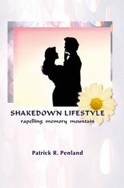 Cover of: Shakedown Lifestyle: Rapelling Memory Mountain