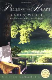 Cover of: Pieces of the heart by Karen White