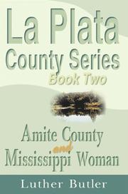 Cover of: Amite County and Mississippi Woman, Book Two (La Plata County Series) by Luther Butler