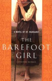 Cover of: The barefoot girl: a novel of St. Margaret, patroness of the abused