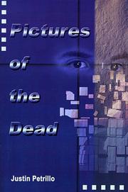 Cover of: Pictures of the Dead | Justin Petrillo