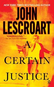 Cover of: A Certain Justice by John T. Lescroart