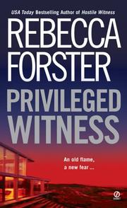 Cover of: Privileged Witness by Rebecca Forster