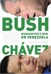 Cover of: Bush Versus Chávez by Eva Golinger