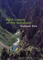 Cover of: Black Canyon of the Gunnison National Park