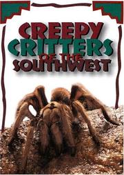 Cover of: Creepy Critters of the Southwest by David George Gordon