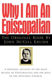 Cover of: Why I Am an Episcopalian | John M. Krumm