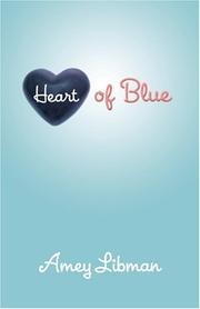 Cover of: Heart of Blue | Amey Libman